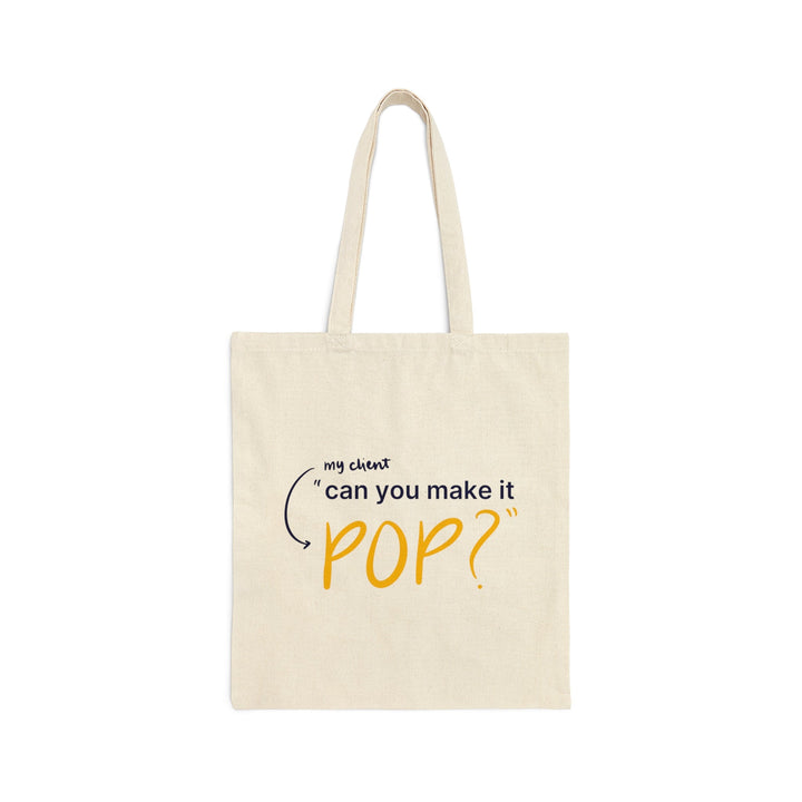 "Can We Make it Pop" Creative Designer Cotton Canvas Tote Bag - Bags - Designity Art