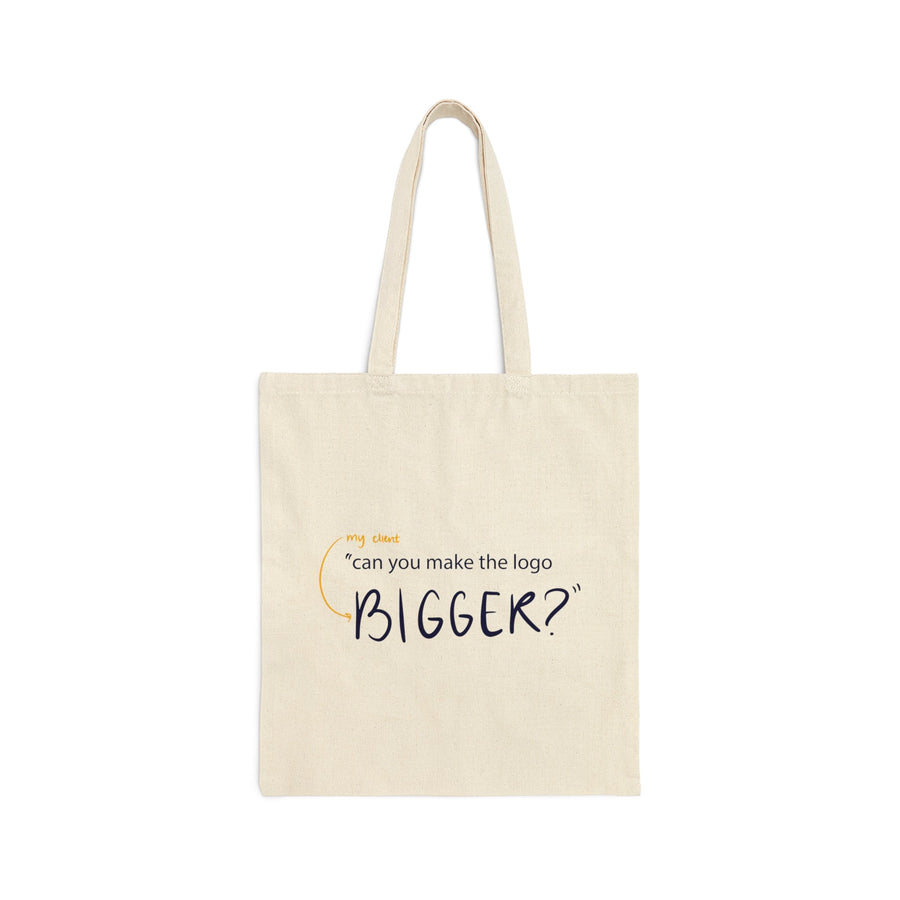 "Can You Make the Logo Bigger?" Creative Designer Cotton Canvas Tote Bag - Bags - Designity Art