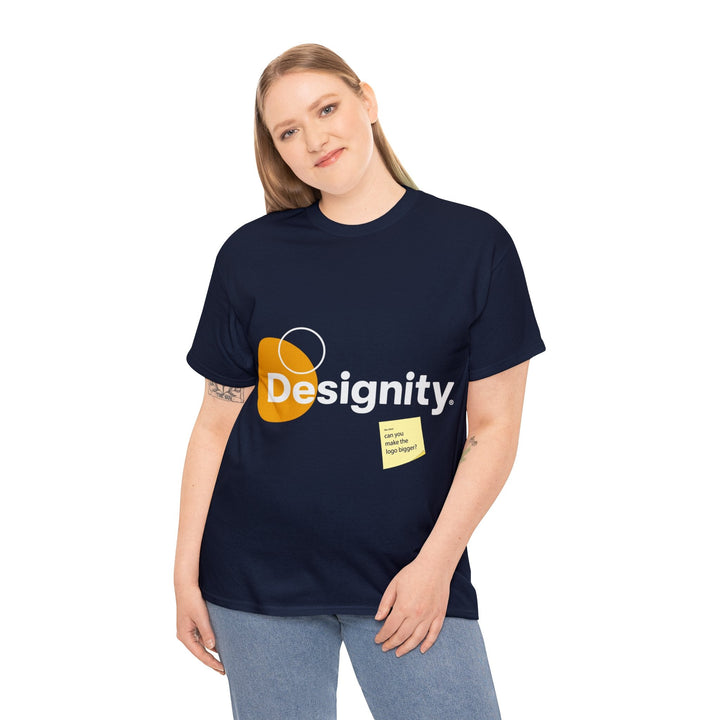 Can You Make the Logo Bigger? Creative Designer T-shirt