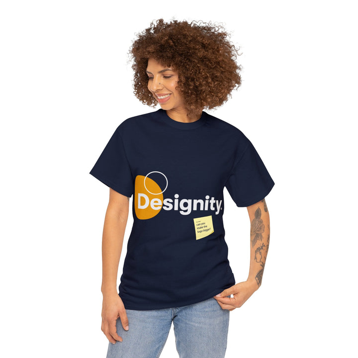 Can You Make the Logo Bigger? Creative Designer T-shirt