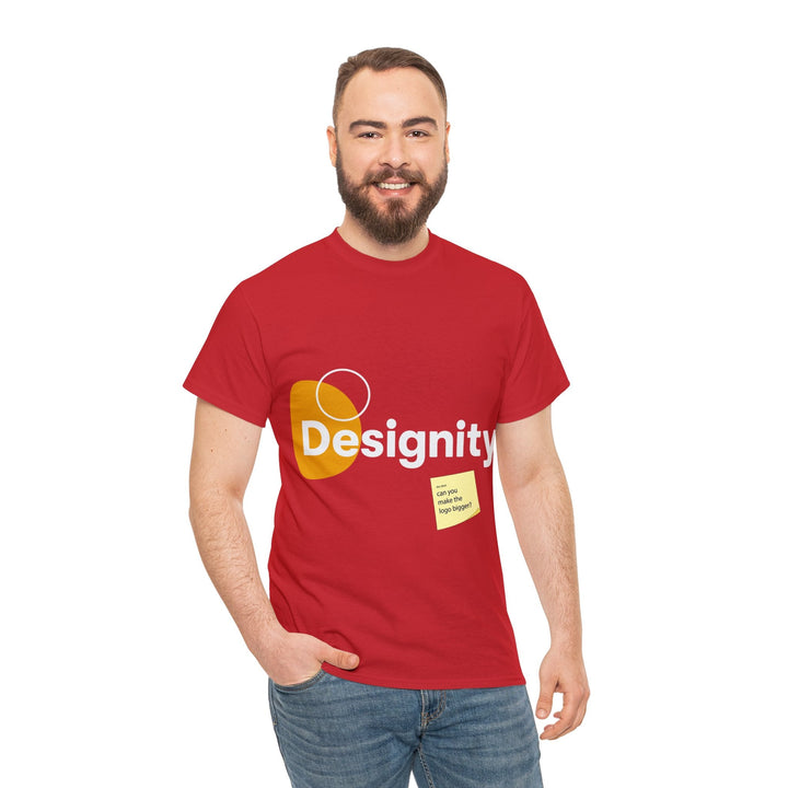 Can You Make the Logo Bigger? Creative Designer T-shirt