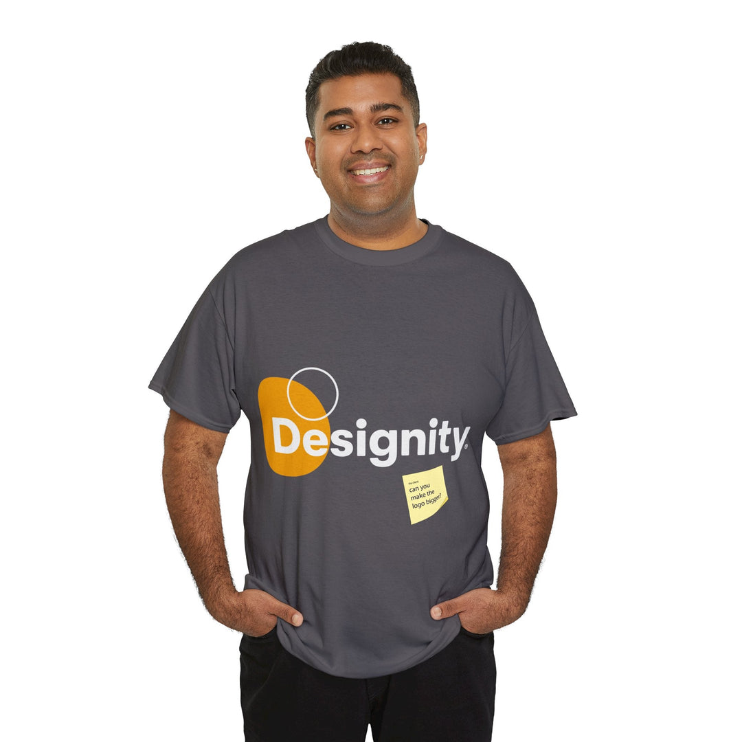 Can You Make the Logo Bigger? Creative Designer T-shirt