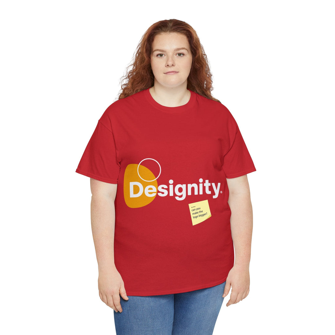 Can You Make the Logo Bigger? Creative Designer T-shirt