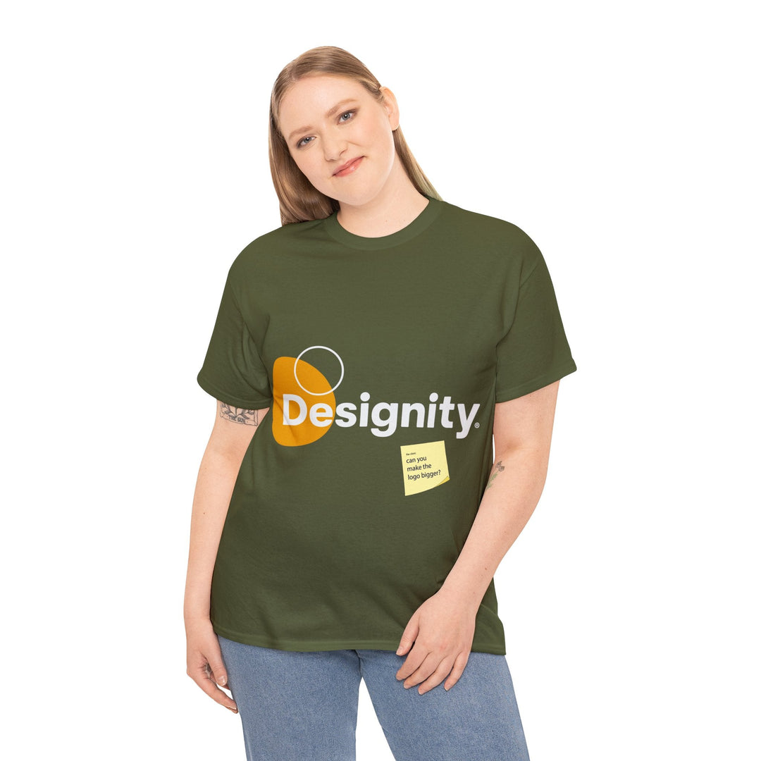 Can You Make the Logo Bigger? Creative Designer T-shirt