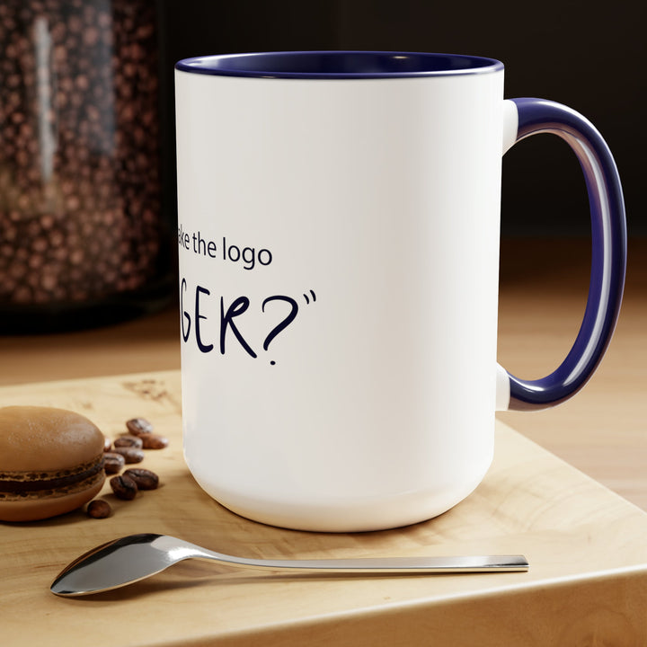 "Can You Make The Logo Bigger" Creative Designer Two-Tone Coffee Mugs, 15oz - Mug - Designity Art