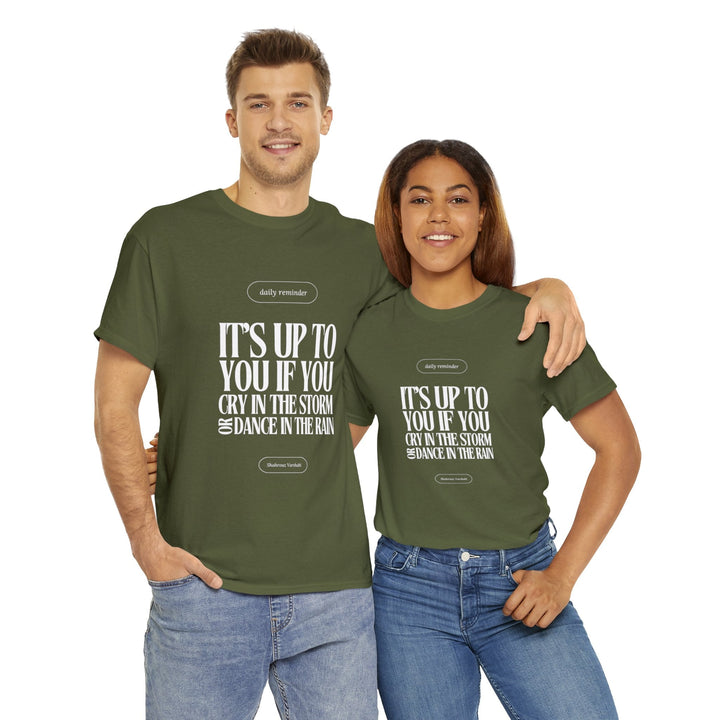 "Dance in The Rain" Inspirational Quote T-shirt - T-Shirt - Designity Art