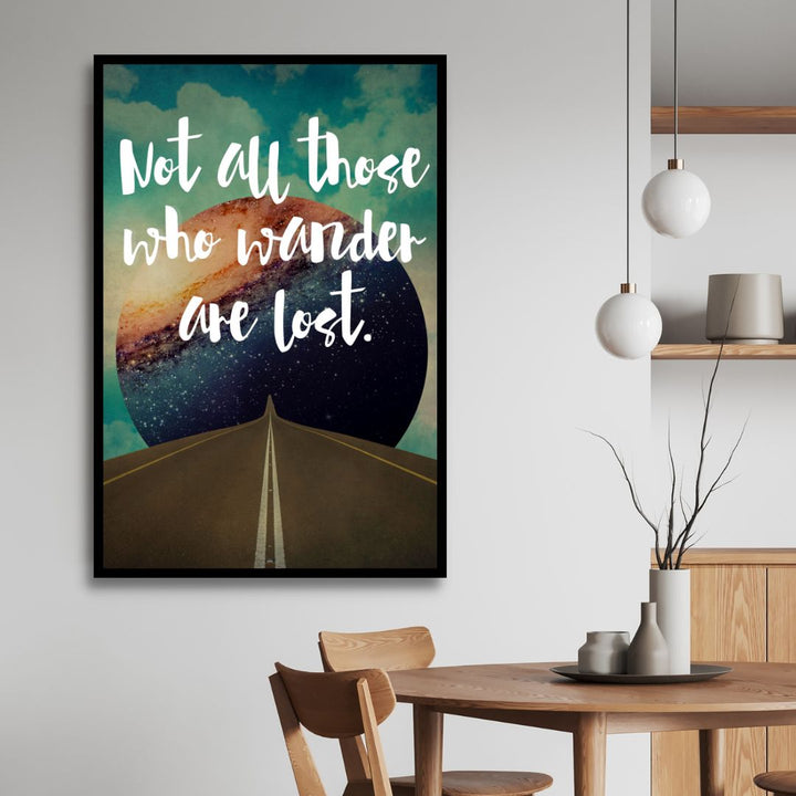 "Not All Those Who Wander Are Lost" Motivational Canvas Art - Designity Art