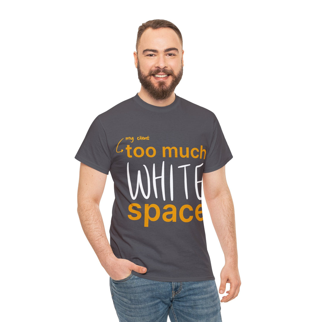 "Too Much White Space" Creative Designer T-shirt - T-Shirt - Designity Art